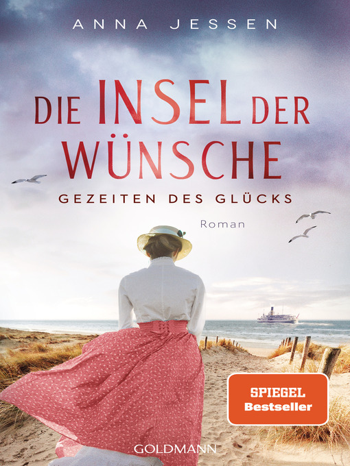 Title details for Die Insel der Wünsche--Gezeiten des Glücks by Anna Jessen - Available